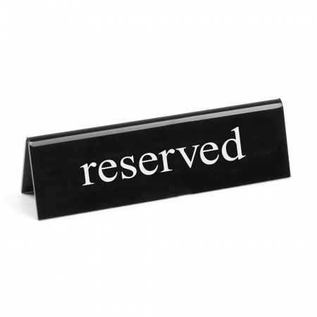 Настольная информационная табличка «Reserved» 13x3,5x(h)4 см Настольная информационная табличка «Reserved» 13x3,5x(h)4 см